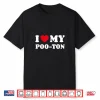 Pooton Poodle Coton De Tulear Mix I Love My Poo Ton Shirt