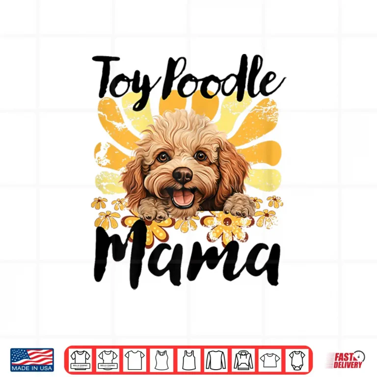 Design Toy Poodle Mama Mom Toy Poodle Shirt