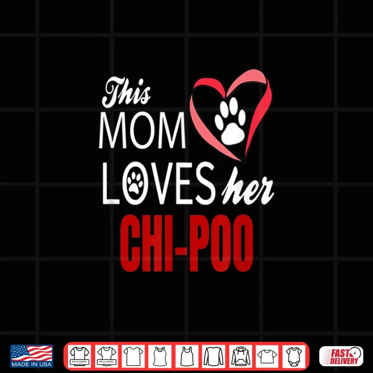 Design Chi poo Shirt Mom Love Poodle Chihuahua Shirt