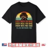 Funny Every Snack You Make I’Ll Be Watching You Poodle Shirt