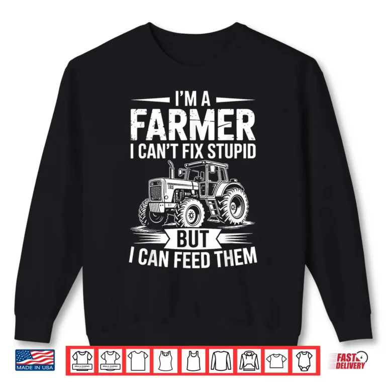 Sweatshirt Farm Farmer Art for Men Women Agriculture Tractor Farming Shirt