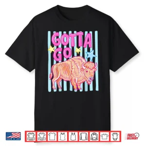 Funny Striped Gotta Go Buffalo Western Bison Summer Cowgirl Shirt