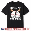 That’S My Son Out There Baseball Mom Dad Parents Graphic Shirt