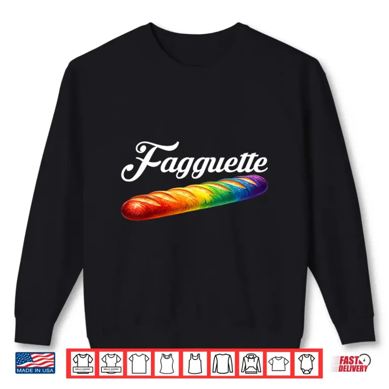Sweatshirt Fagquette Baguette Rainbow Flag Pride Bakery Gay LGBTQ Month Shirt