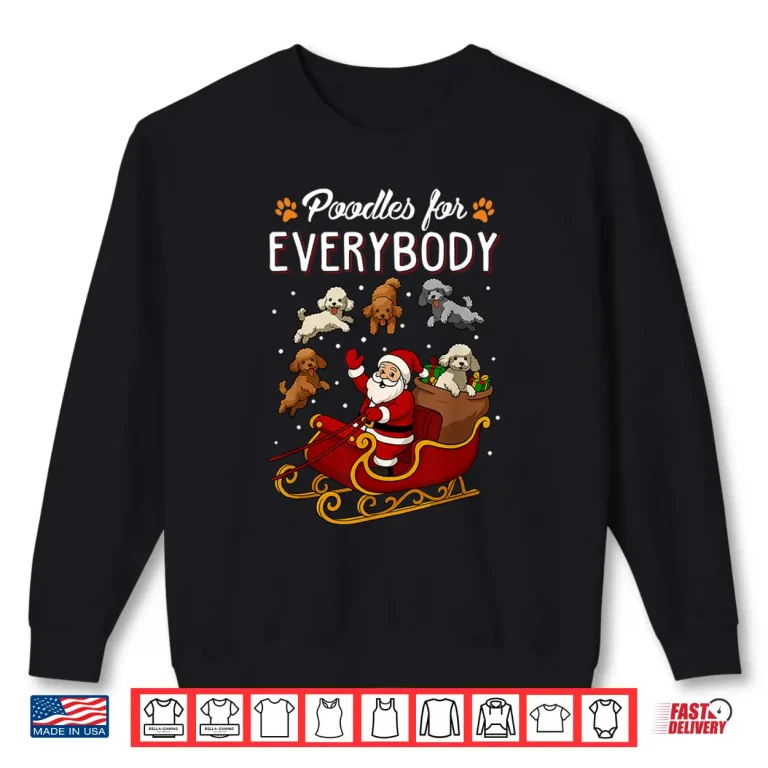 Sweatshirt Poodles Christmas Dog Mom Men Women Kids Funny Poodle Shirt