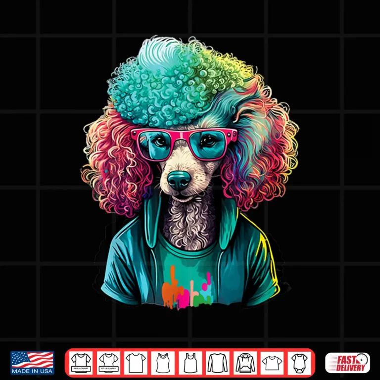 Design Tie Dye Poodle Dog Owner Puppy Lover Pet Breeder Shirt