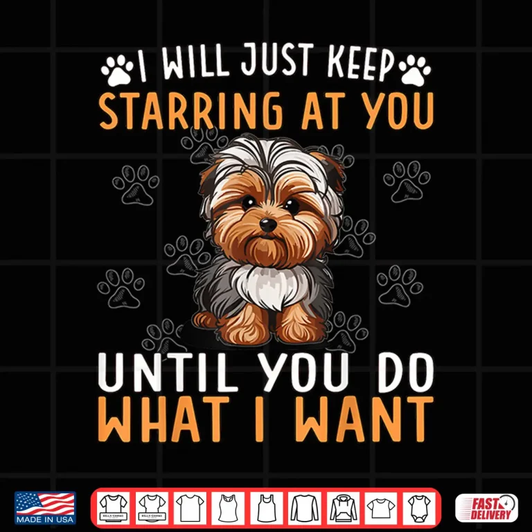 Design Yorkiepoo Dog I Just Keep Starring At You Until Yorkie Poo Shirt