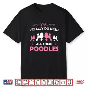 Funny Standard Poodle Dog Lover Puppy Breed Pink Shirt