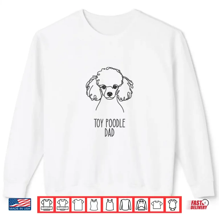 Sweatshirt Line Art Best Dog Dad Men Toy Poodle Shirt