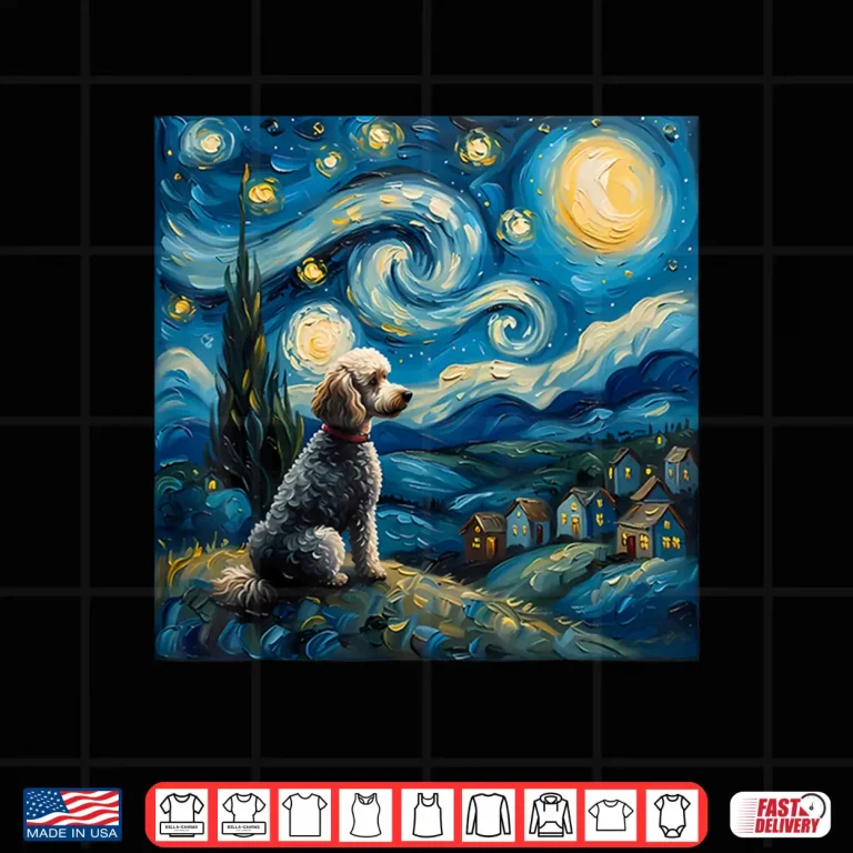 Design Poodle Dog Lovers The Starry Night Van Gogh Style Painting Shirt