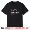 Anti Trump Shirt Not My President Shirt