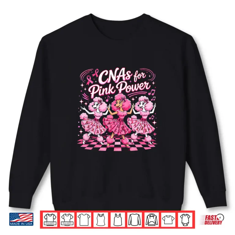 Sweatshirt CNAS Pink Power Breast Cancer Awareness Retro Poodle Dance Shirt