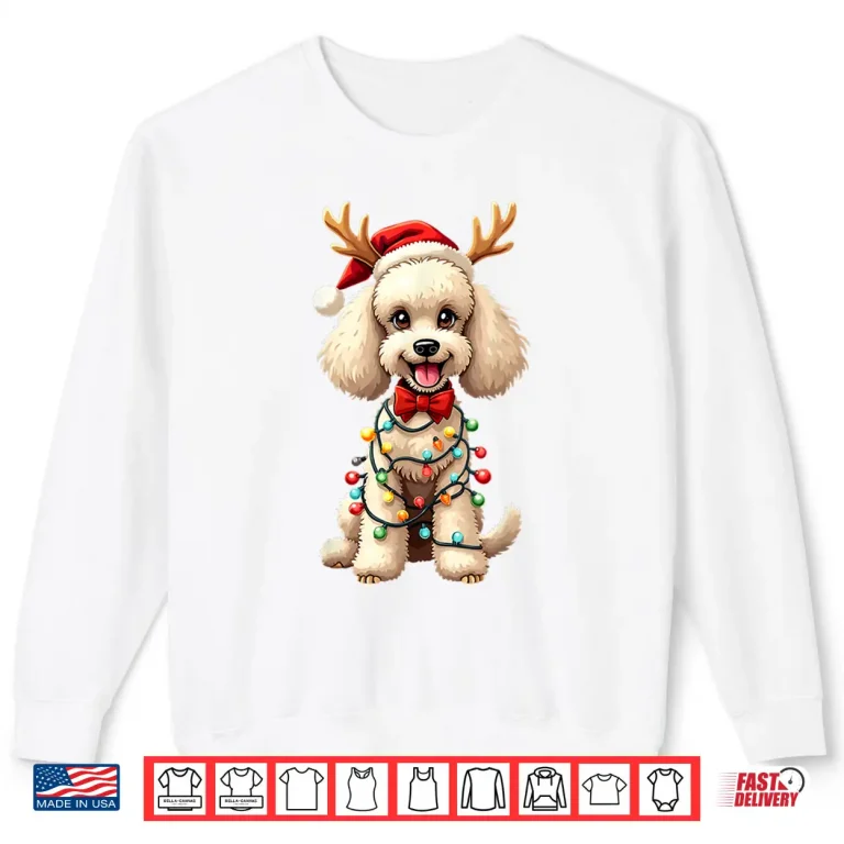 Sweatshirt Santa Poodle Reindeer Light Christmas Funny Poodle Pajama Shirt