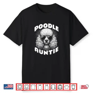 Vintage Poodle Auntie Breeder Owner Shirt