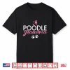 Poodle Grandma Poodle Dog Grandma Men Women Kids Shirt