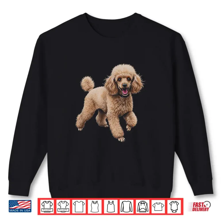 Sweatshirt Poodle Drawing Art Design Shirt