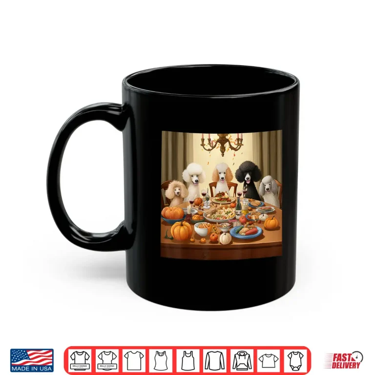 Mug Thanksgiving Poodle Poodle Thanksgiving Shirt