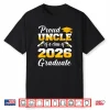 Proud Uncle Of A Class Of 2026 Graduate Family Graduation Shirt