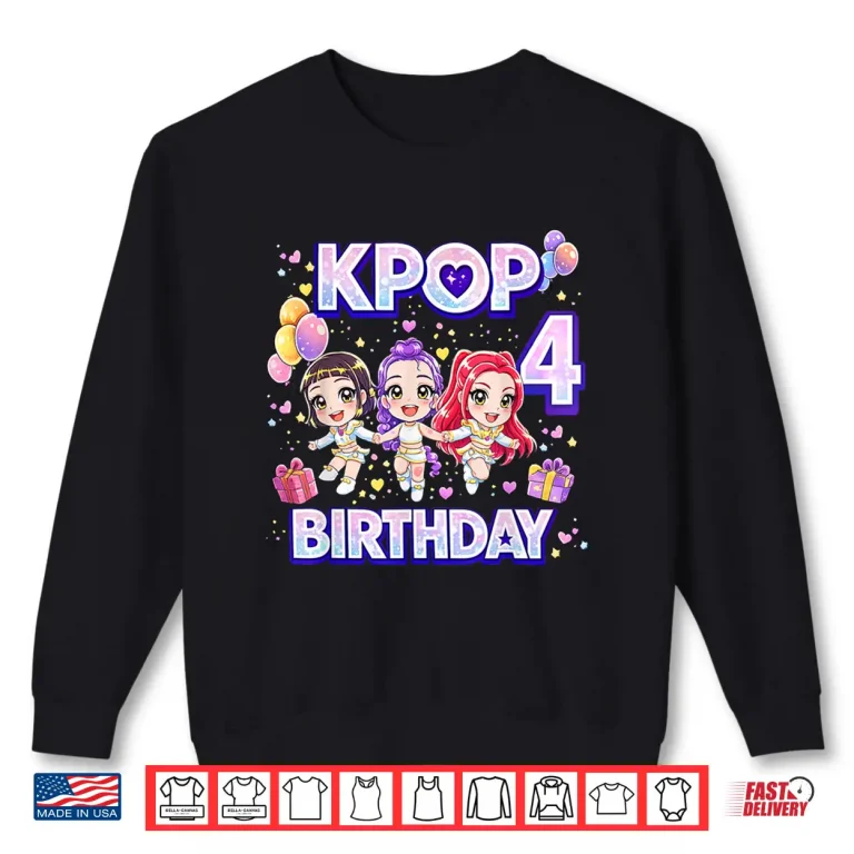 Sweatshirt 4 Years Old Birthday K pop Kids 4th Bday Girls K pop Shirt