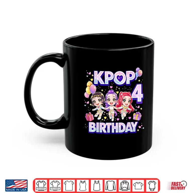 Mug 4 Years Old Birthday K pop Kids 4th Bday Girls K pop Shirt