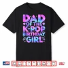 Dad Of The K Pop Birthday Girl Korean Pop Birthday Party Shirt