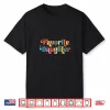 Favorite Daughter Vintage Funny Retro Family Matching Shirt