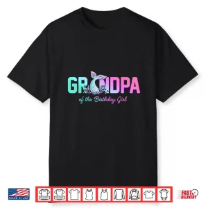 Grandpa Of The Birthday Girl Mermaid Matching Family Shirt
