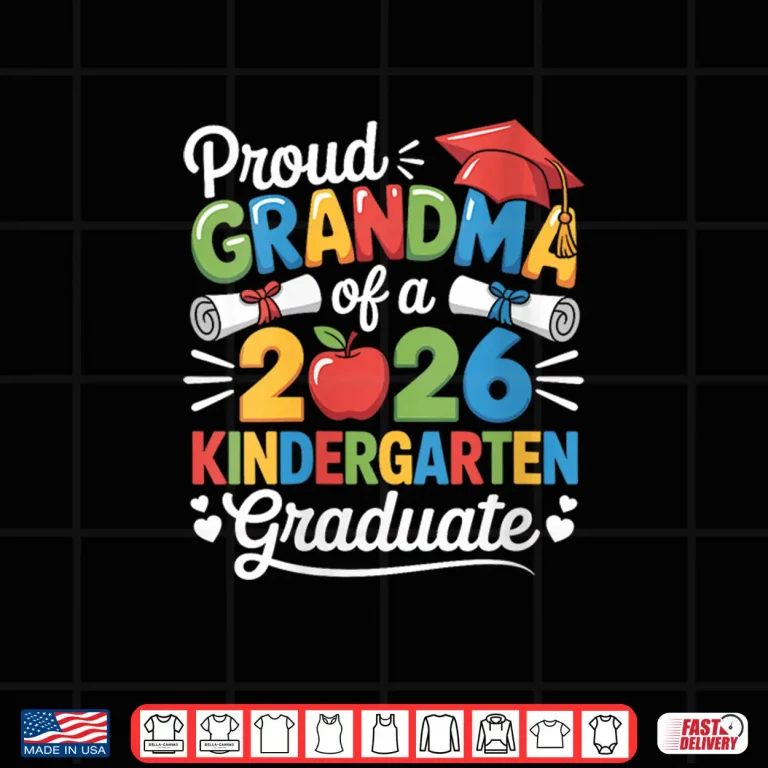 Design Graduation Proud Grandma of 2026 Kindergarten Graduate Shirt