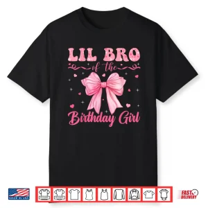 Lil Bro Of The Birthday Girl Family Pink Coquette Bow Party Shirt