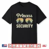 Princess Security Squad Vacation Family Matching For Men Shirt