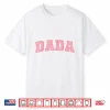 Dada Of The Berry First Birthday Strawberry Family Matching Shirt