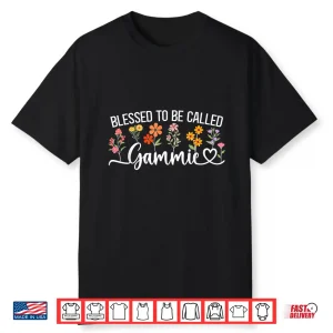 Blessed To Be Called Gammie Floral Mother’S Day Shirt