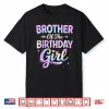 Brother Of The Birthday Girl Tie Dye Colorful Birthday Party Shirt