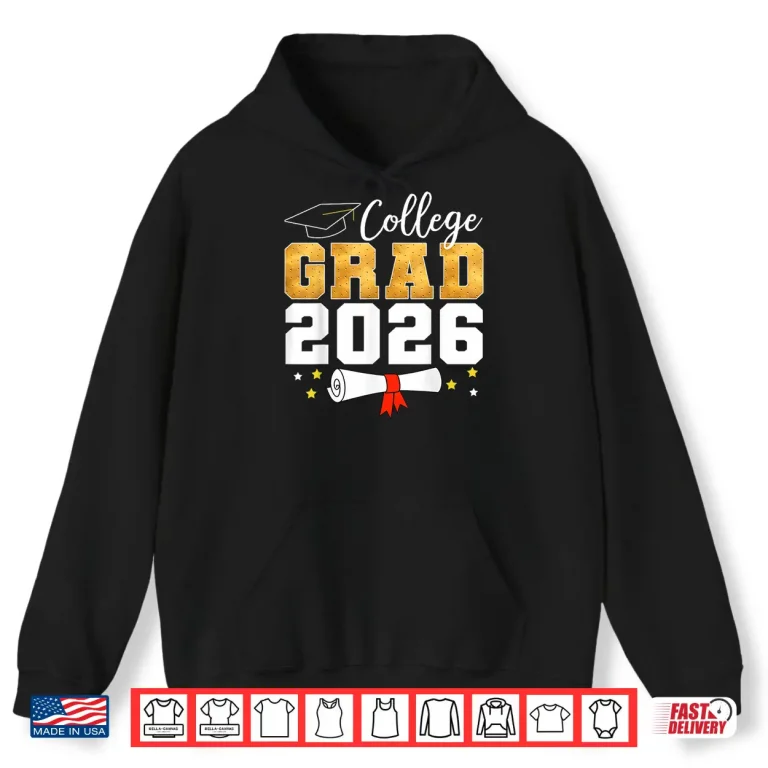 Hoodie College Class of 2026 Graduate Student School Graduation Shirt