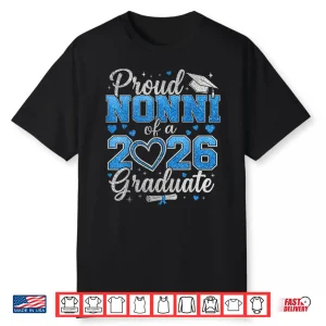 Proud Nonni Of A 2026 Graduate Senior Class Of 2026 Shirt