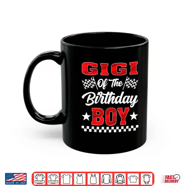 Mug Race Car Gigi of The Birthday Boy Racing Family Shirt