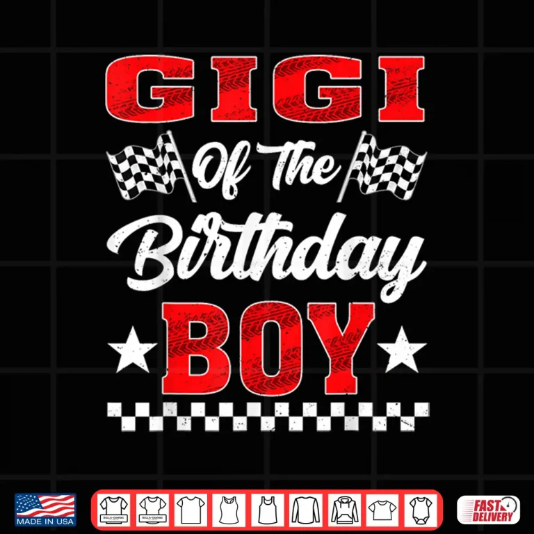 Design Race Car Gigi of The Birthday Boy Racing Family Shirt