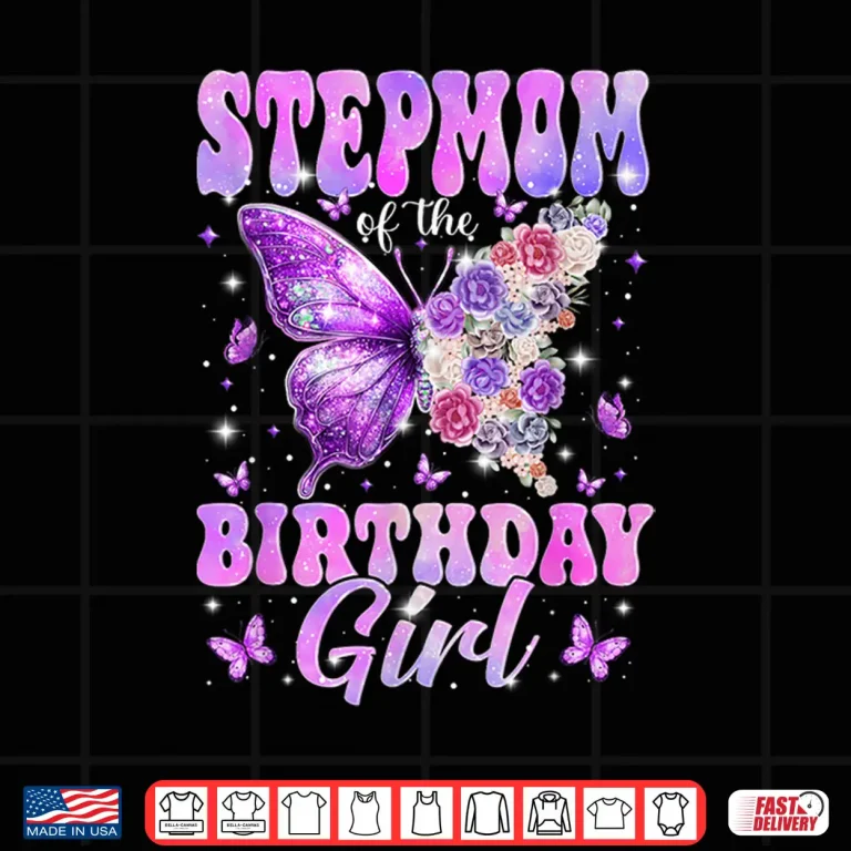 Design Stepmom of The Birthday Girl Butterfly Family Matching Shirt