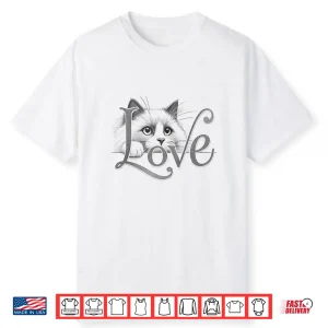 Ragdoll Cat Love Design Shirt