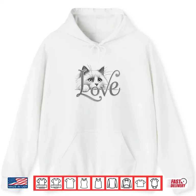 Hoodie Ragdoll Cat Love Design Shirt