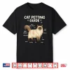 Ragdoll Cat Petting Guide Funny Cat Lover Shirt