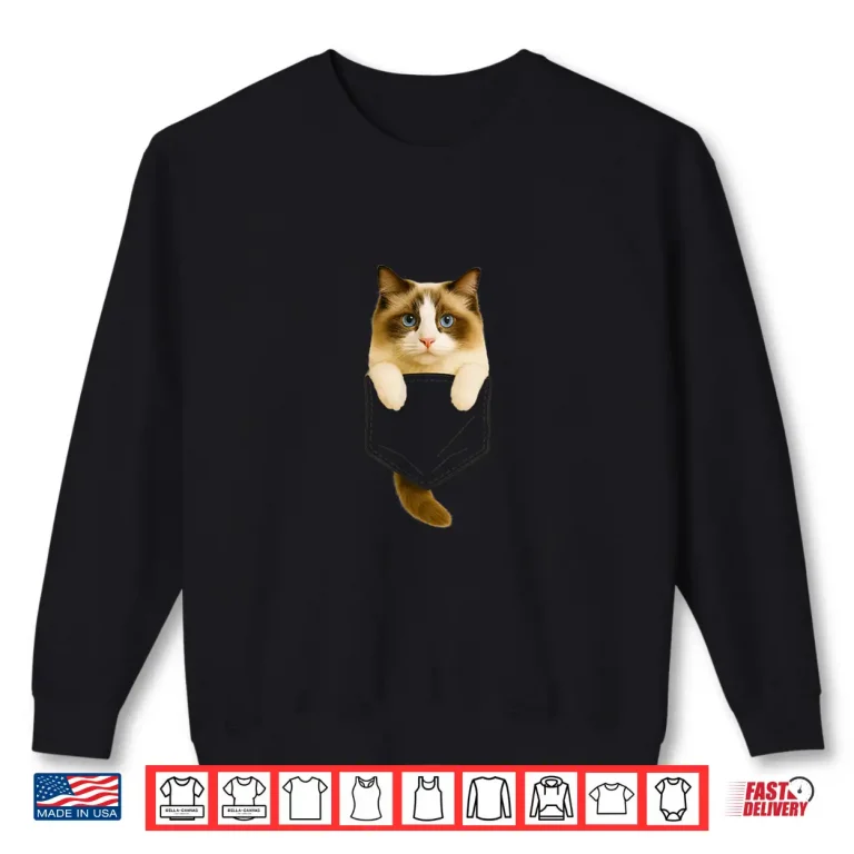 Sweatshirt Ragdoll Cat Pocket Funny Gifts Cat Mom Cat Dad Cat Lover Shirt