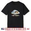 Saying Not Today Chilling Ragdoll Cat Shirt