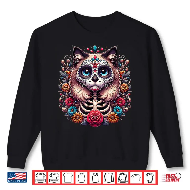 Sweatshirt Ragdoll Cat Dia De Los Muertos Ragdoll Cat Halloween Cat Shirt
