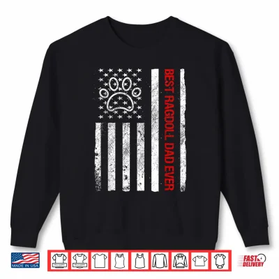 Sweatshirt Ragdoll Dad USA Flag Cat Funny Ragdoll Cat Owner Lovers Shirt