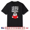 I Just Want To Read Books And Pet My Ragdoll Cat Shirt