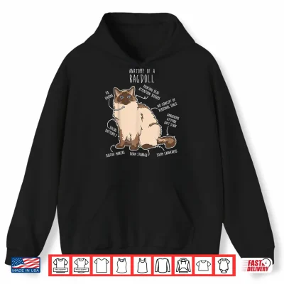 Hoodie Ragdoll Cat Anatomy Funny Cute Pet Mom Dad Seal Point Shirt