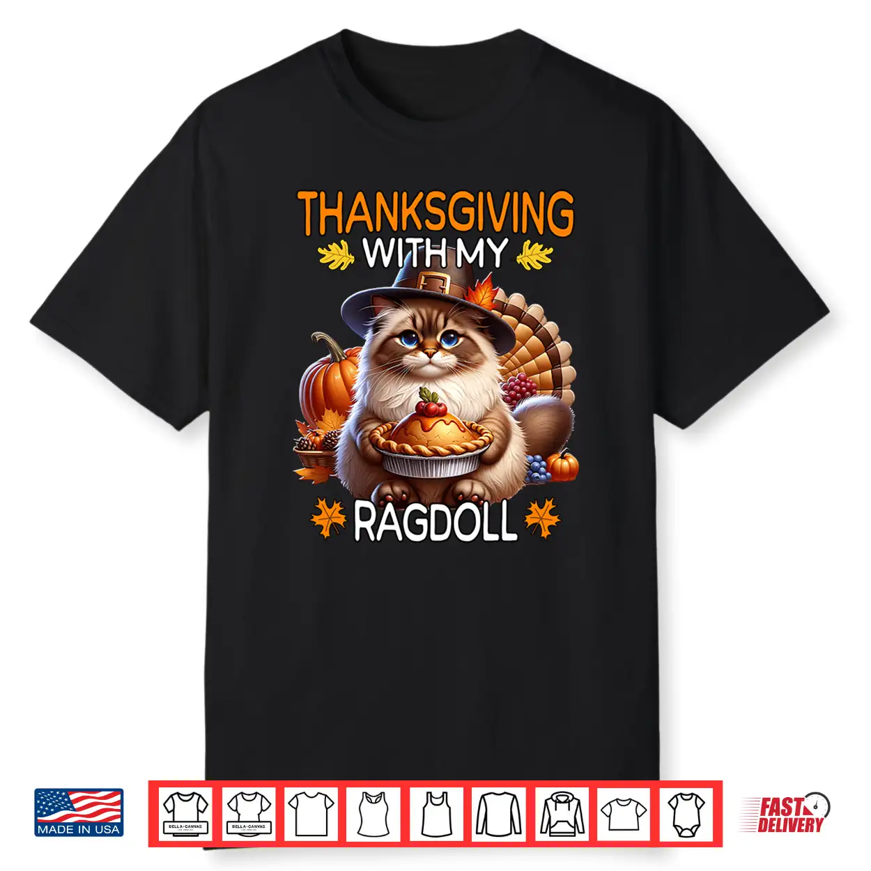 Ragdoll Cat Thanksgiving With My Ragdoll Cat Shirt