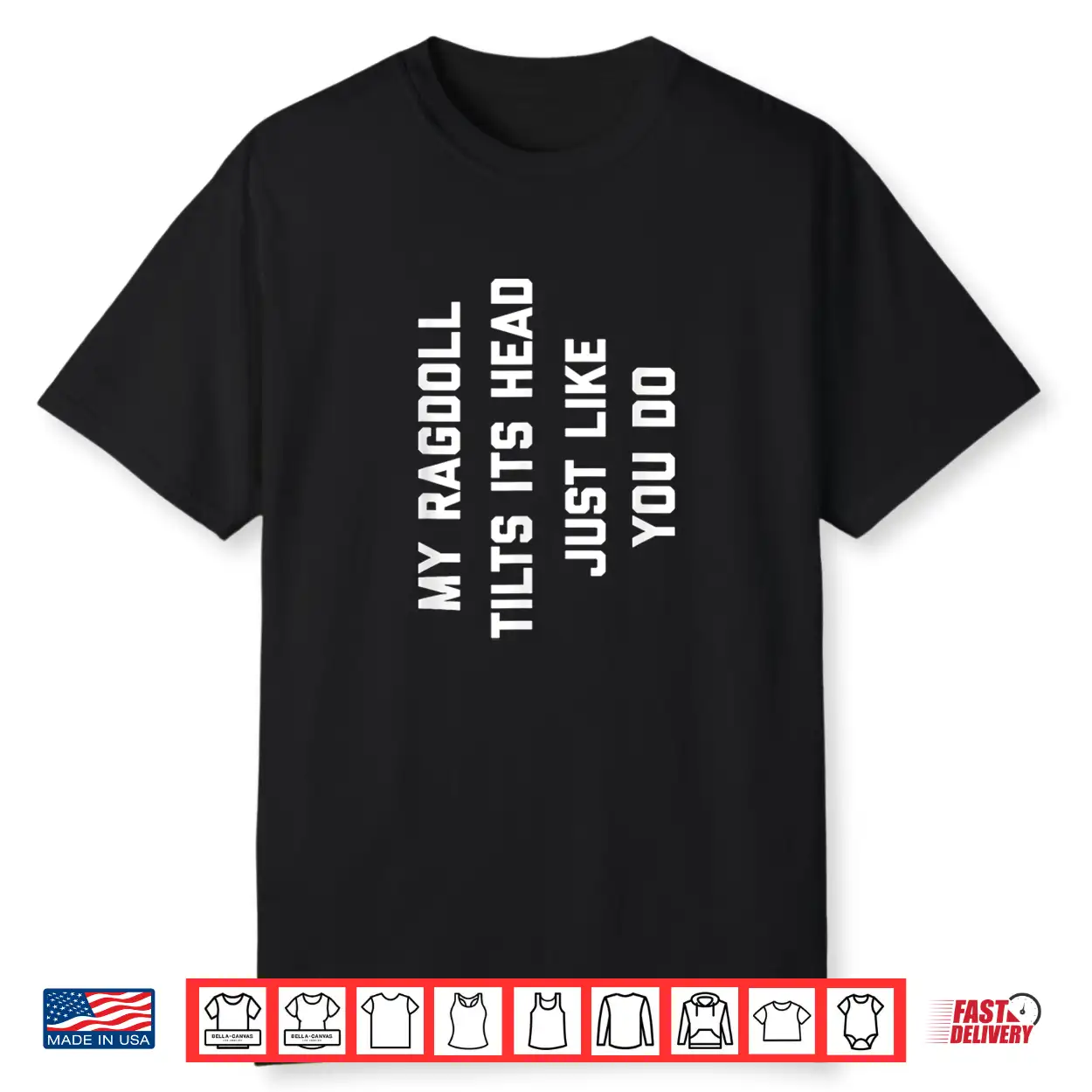 Ragdoll Funny Cat Lover Gift Cute Women Men Kids Shirt