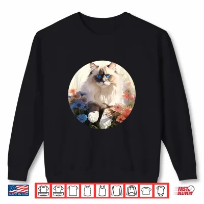 Sweatshirt Ragdoll Cat Cat Flower Shirt